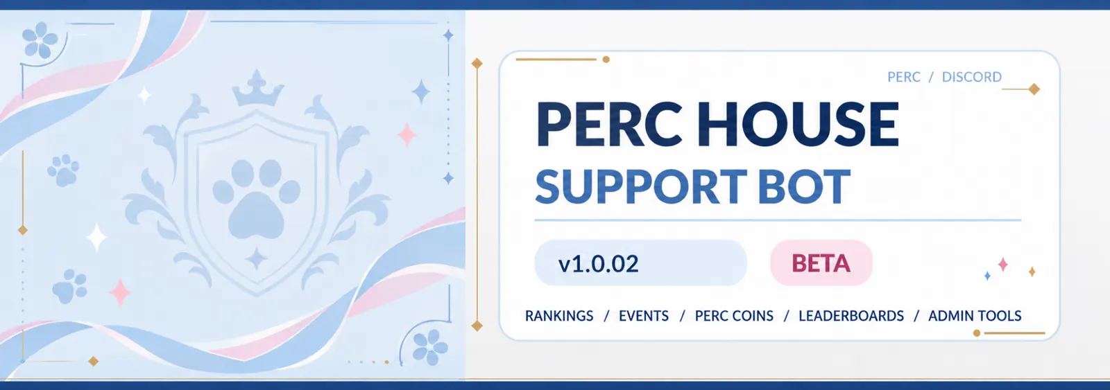 PERC House Support Bot v1.0.02 beta community project banner